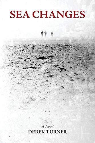 Sea Changes by Derek Turner 9781593680022