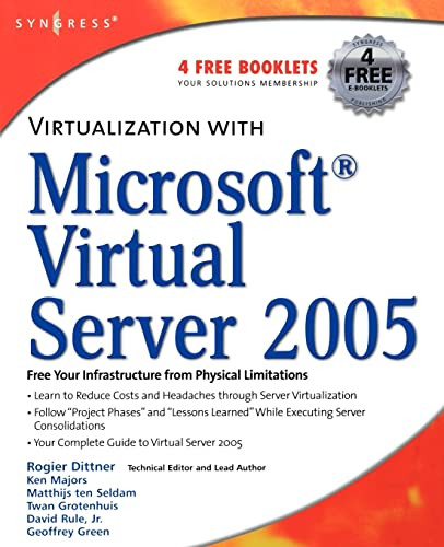 Virtualization with Microsoft Virtual Server 2005 by Andy Jones 9781597491068