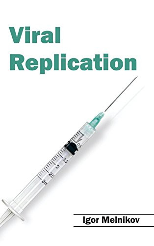 Viral Replication by Igor Melnikov 9781632396020