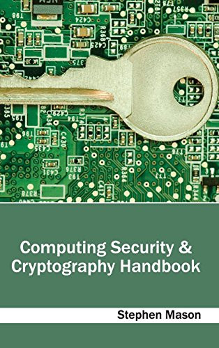 Computing Security & Cryptography Handbook by Stephen Mason 9781632401137