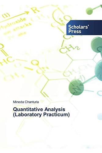 Quantitative Analysis (Laboratory Practicum) by Mineda Chanturia 9786138948032
