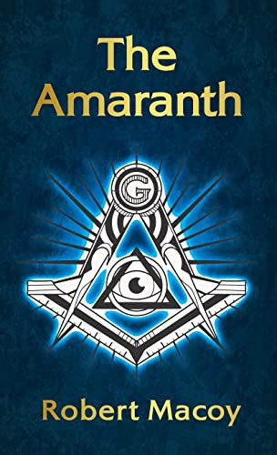 Amaranth Paperback by Robert Macoy 9781639233281