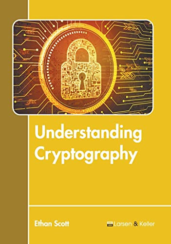 Understanding Cryptography by Ethan Scott 9781641726382