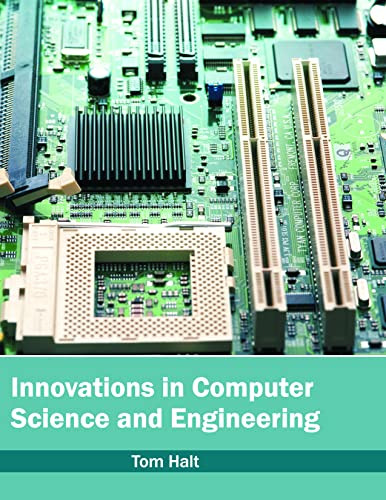 Innovations in Computer Science and Engineering by Tom Halt 9781682851319