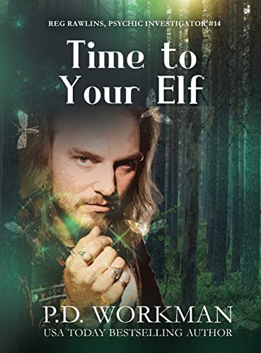 Time to Your Elf by P D Workman 9781774681541