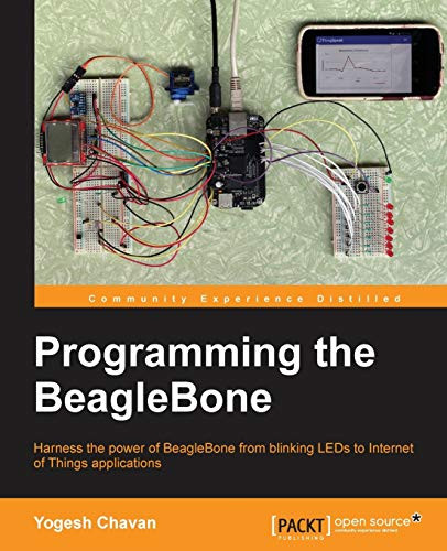 Programming the BeagleBone by Yogesh Chavan 9781784390013