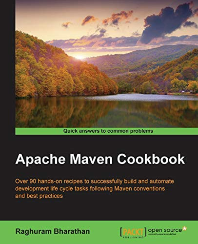Apache Maven Cookbook by Raghuram Bharathan 9781785286124