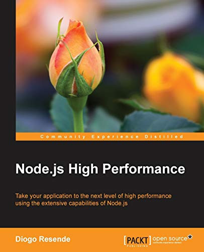 Node.js High Performance by Diogo Resende 9781785286148