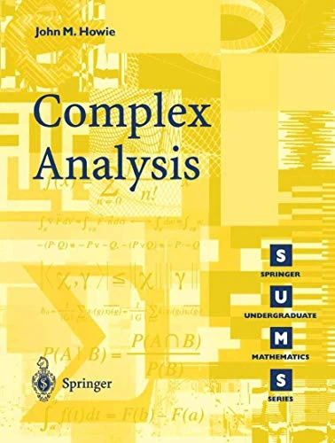 Complex Analysis by John M. Howie 9781852337339