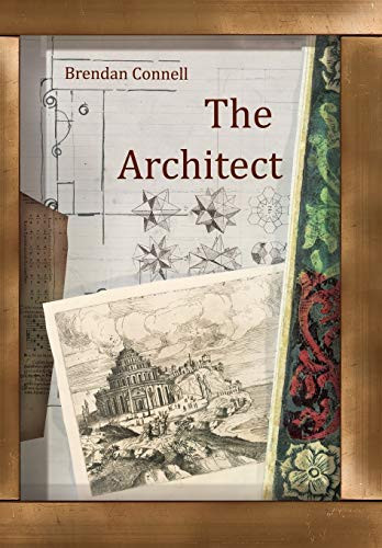 The Architect by Brendan Connell 9781908125088