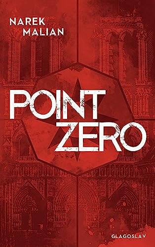Point Zero by Narek Malian 9781912894642