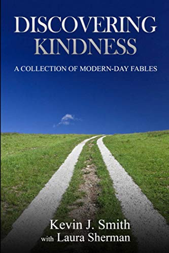 Discovering Kindness by Kevin J Smith 9781942731375