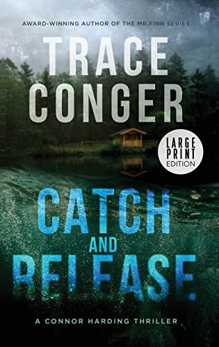 Catch and Release by Trace Conger 9781957336039