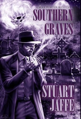 Southern Graves by Stuart Jaffe 9781963517071