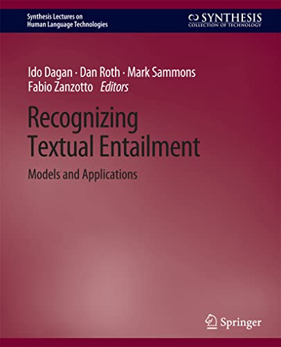 Recognizing Textual Entailment: Models and Applications by Ido Dagan 9783031010231