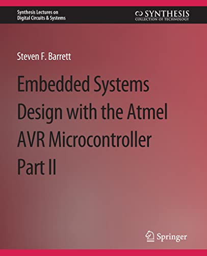 Embedded System Design with the Atmel AVR Microcontroller II by Steven Barrett 9783031798085