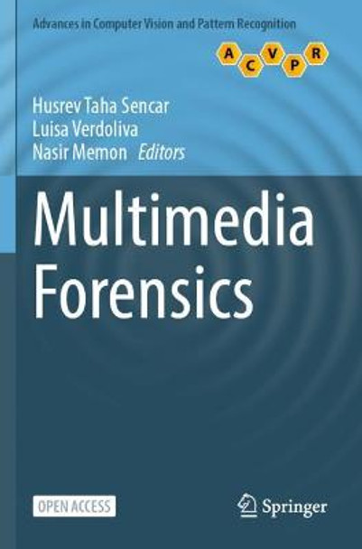 Multimedia Forensics by Husrev Taha Sencar