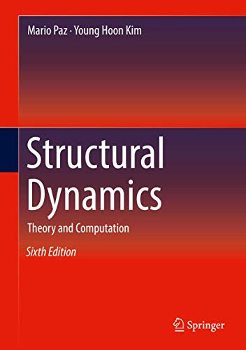 Structural Dynamics: Theory and Computation by Mario Paz 9783319947426