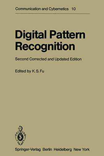 Digital Pattern Recognition by K. S. Fu 9783540102076