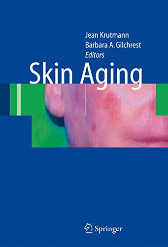 Skin Aging by Barbara A. Gilchrest 9783540244431