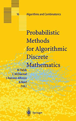 Probabilistic Methods for Algorithmic Discrete Mathematics by Michel Habib 9783540646228