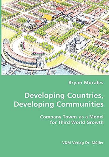 Developing Countries, Developing Communities by Bryan Morales 9783836438209