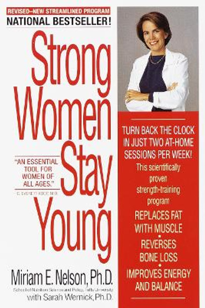 Strong Women Stay Young by Miriam E. Nelson
