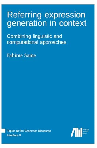 Referring expression generation in context by Fahime Same 9783985541003