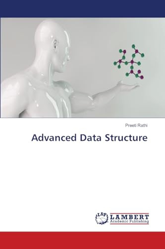 Advanced Data Structure by Preeti Rathi 9786207811076