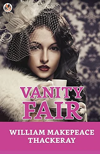 Vanity Fair by William Thackeray Makepeace 9789354621239