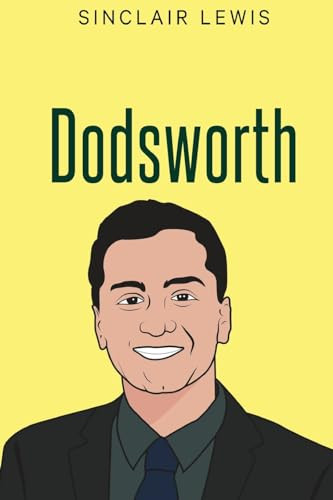 Dodsworth by Sinclair Lewis 9789355220035
