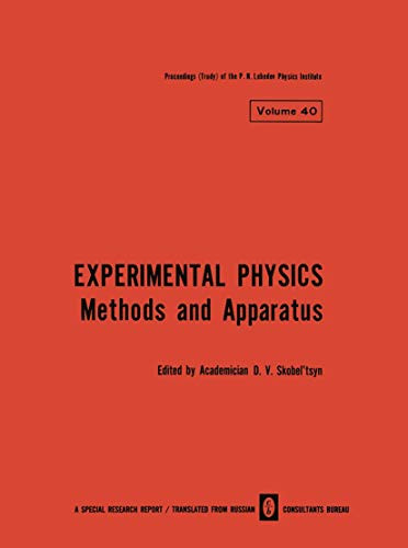 Experimental Physics: Methods and Apparatus by D. V. Skobel Tsyn 9781468406757