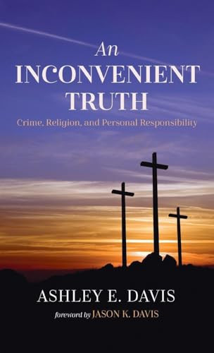 An Inconvenient Truth by Ashley E Davis 9798385233441