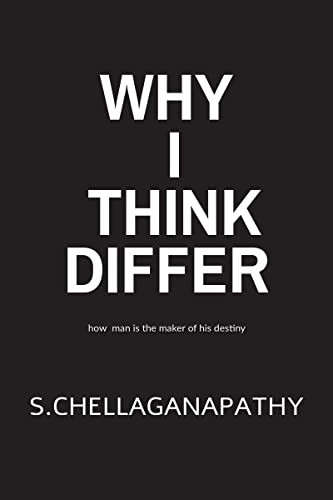 Why I Think Differ by Chellaganapathy 9798889091394