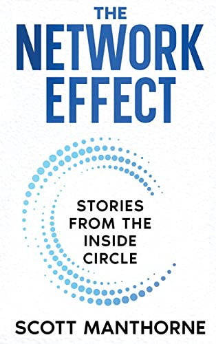 The Network Effect by Manthorne Scott 9798986985596