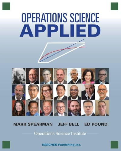 Operations Science Applied by Mark Spearman 9781939297310