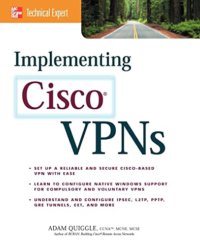 Implementing Cisco VPNs by Adam Quiggle 9780072130485