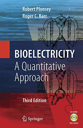 Bioelectricity: A Quantitative Approach by Robert Plonsey 9780387488646