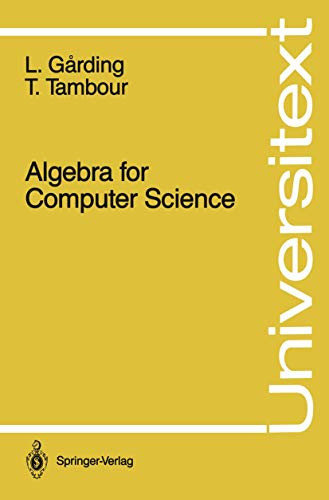 Algebra for Computer Science by Lars Garding 9780387967806