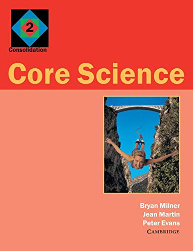 Core Science 2: Consolidation by Bryan Milner 9780521588492