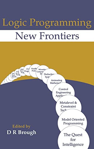 Logic Programming - New Frontiers by D.R. Brough 9780792315469
