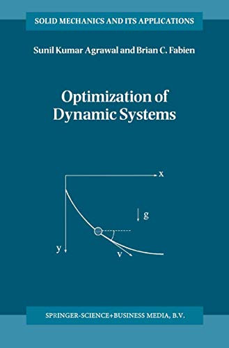 Optimization of Dynamic Systems by Sunil Kumar Agrawal 9780792356813