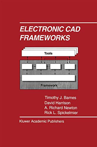 Electronic CAD Frameworks by Timothy J. Barnes 9780792392521