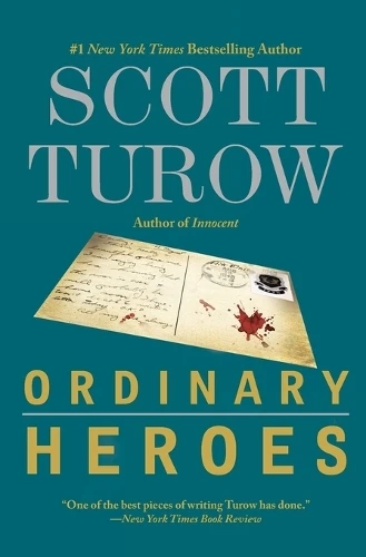 Ordinary Heroes by Scott Turow 9780446697422