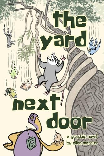 The Yard Next Door by Ellen Marcus 9780989288835