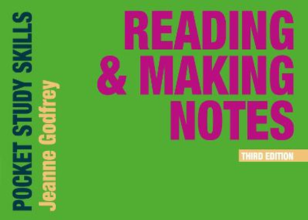 Reading and Making Notes by Dr Jeanne Godfrey