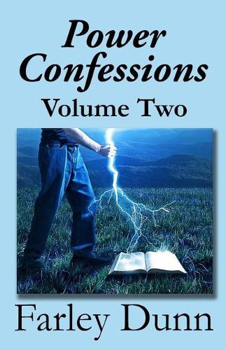 Power Confessions: Volume Two by Farley Dunn 9781943189731