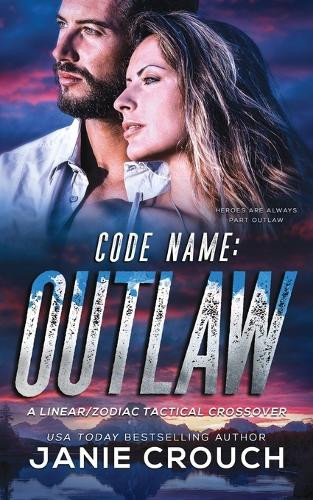 Code Name Outlaw by Janie Crouch 9781950802616