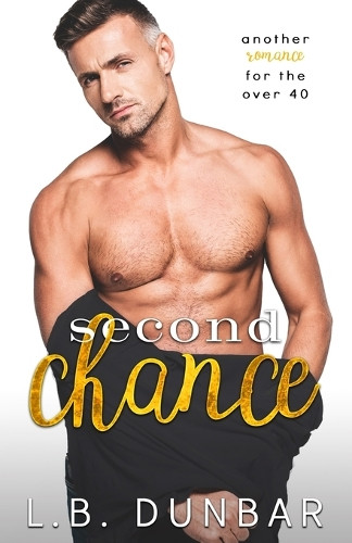 Second Chance by L B Dunbar 9781956337228