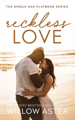 Reckless Love by Willow Aster 9781964527024